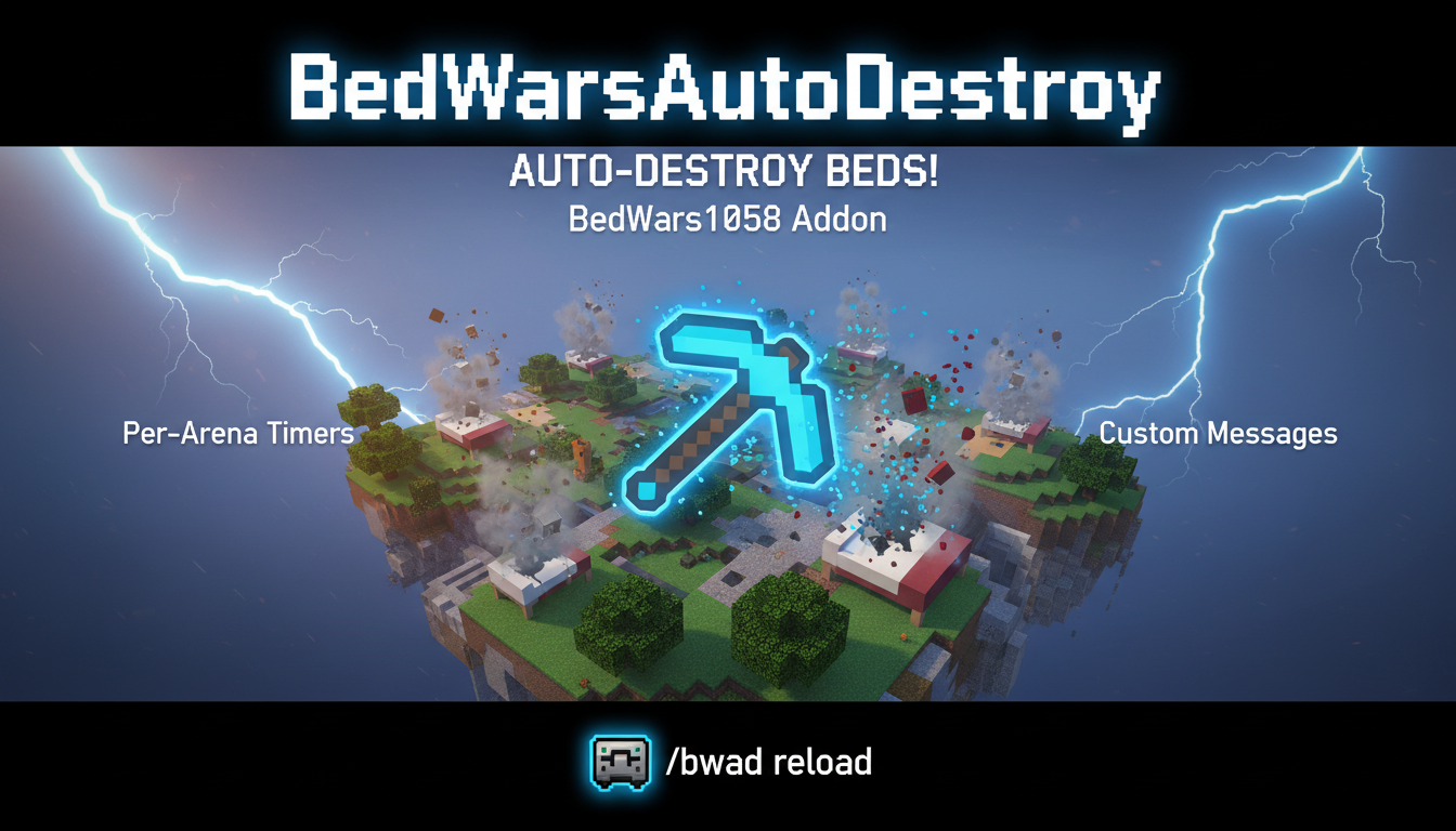 BedWarsAutoDestroy
